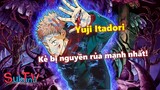 [Hồ sơ nhân vật]. Yuji Itadori - Kẻ bị nguyền rủa mạnh nhất!