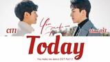 Citi тАУ Today [You Make Me Dance OST Part 2] Lyrics Terjemahan