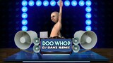 DjDanz Remix - Doo Whoop | 90s Disco Remix | Zumba Remix