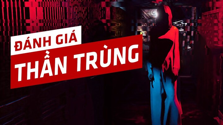 Đánh Giá Thần Trùng - Có Xứng Đáng Với Mức Giá 75.000đ ?