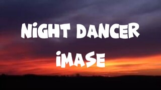 Night Dancer Lyrics
