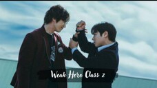 Weak Hero Class 2 Eps 6 Sub Indo