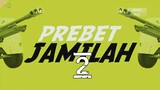 Prebet Jamilah 2