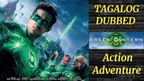 *Green_Lantern ( TAGALOG DUBBED ) Action, Adventure, sci-fi