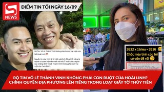 Rộ tin Thành Vinh không phải con ruột của NS Hoài Linh?; Chính quyền lên tiếng loạt giấy tờ ThủyTiên