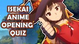 Anime Opening Quiz | (Isekai Edition)