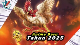 Anime Keren Yang Bakal Tayang di Tahun 2025