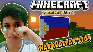 NAIYAK AKO DITO! | Minecraft Gameplay Part 7 - #TAGALOG