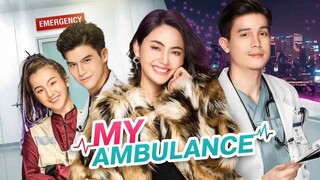 My Ambulance (Thai Drama) Episode 4