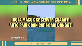 BAGAIMANA RASANYA KETIKA IDOLA MASUK KEDALAM SERVER KITA ❓❓❗❗