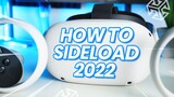 Easy NEW Sideload on Quest 2 is HERE! How To Use SideQuest (2022 Update)