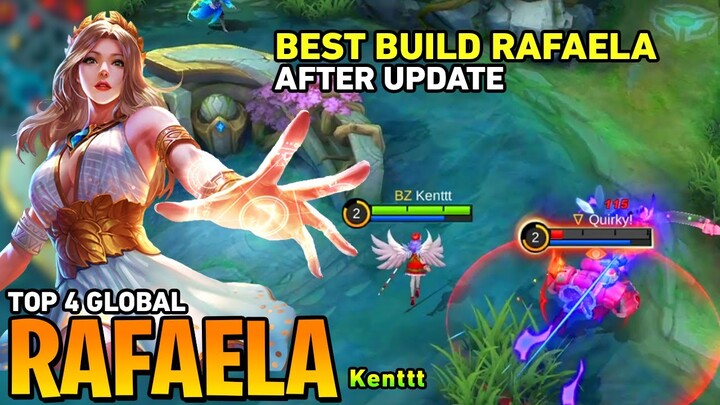 RAFAELA BEST BUILD AFTER UPDATE [Top 4 Global Rafaela] by Kenttt - Mobile Legends