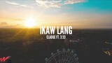 Cladge - Ikaw Lang Ft. 3:33 (Lyrics)