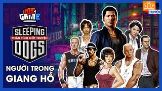 Phân Tích Cốt Truyện: Sleeping Dogs - Người Trong Giang Hồ, GTA Hồng Kông | meGAME