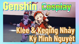 [Genshin, COSPLAY] Klee & Keqing Nhảy "Ký Minh Nguyệt"