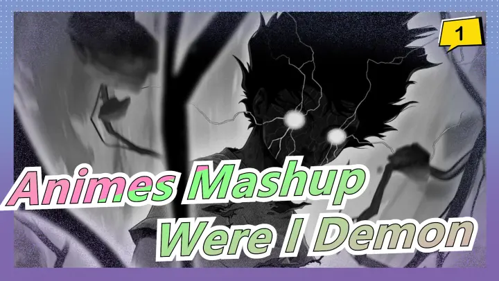 Epicness Ahead! Extremely Comfortable | Were I Demon, Then What About Them? | Animes Mashup_1