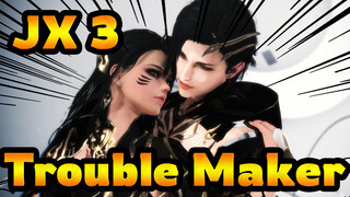 JX3|【MMD】Manichaeism-Trouble Maker