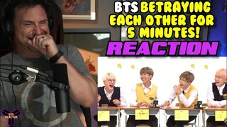 MY FIRST BTS CRACK REACTION! - BTS Betraying Each Other for 5 Minutes