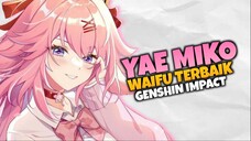 YAE MIKO BEST WAIFU!!! | GENSHIN IMPACT | PART 3