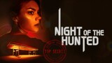night of the hunter (thrilled,action, mystery,horror)