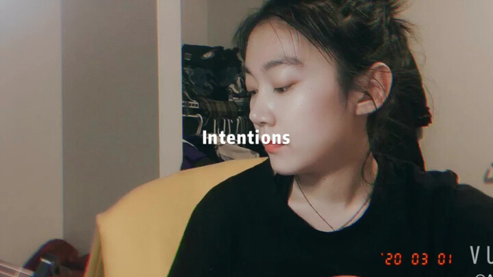 Intentions（cover：Justin Bieber）