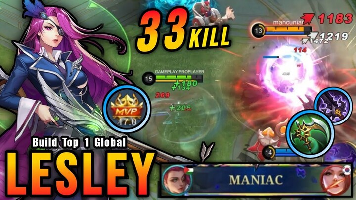 33 Kills + MANIAC!! Brutal Damage Lesley One Shot One Kill - Build Top 1 Global Lesley ~ MLBB