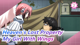 Heaven's Lost Property|"When I go home this time, I'll marry this girl with wings."_2