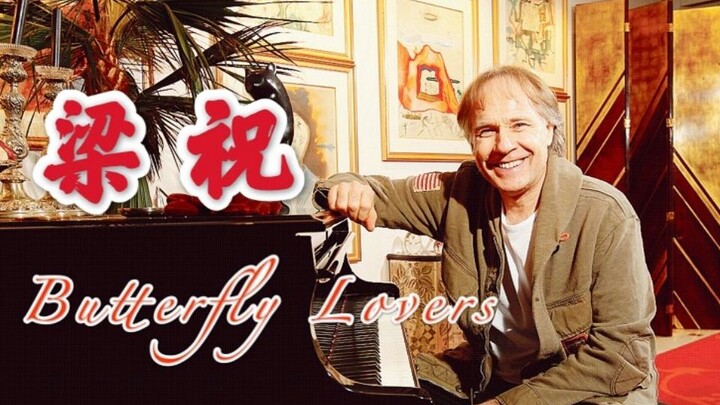 Butterfly Lovers played by Richard Clayderman