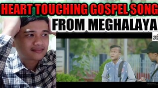 HINDI, ENGLISH AND KHASI GOSPEL SONG | NORTHEAST INDIA | TU WAJOOD HAI MERA | FILIPINO REACTION