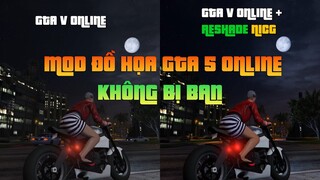 Hướng dẫn MOD đồ họa GTA 5 Online bản quyền KHÔNG BỊ BAN 2021