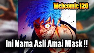 Nama Asli AMAI MASK & Rencana Membubarkan Pahlawan Kelas S - Webcomic 120