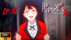 Kakegurui S2 EP 12 END [SUB INDO]
