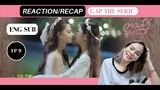(ENG SUB) Reaction ทฤษฎีสีชมพู GAP The series EP.10 [WanwandJourney]