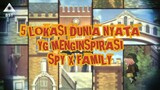 5 Lokasi di Bumi yang Jadi Inspirasi Spy X Family | BST Review Anime #8