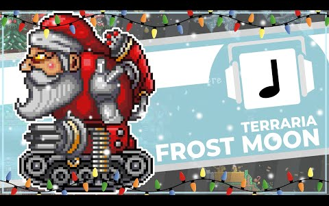 "Frost Moon" Terraria Remix