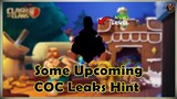 Some Upcoming Clash Of Clans Leaks Hint | COC Leak & Updates | @AvengerGaming52