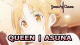 Queen | Asuna