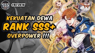 Mc Pemula Punya Kekuatan Dewa Rank SSS+ Paling Ditakuti !! (Review Komik)