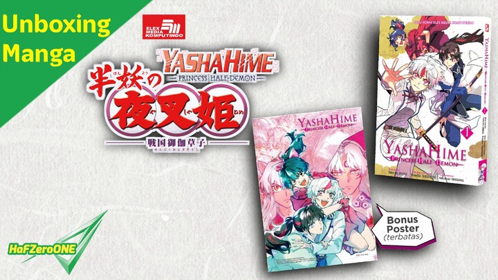 YashaHime: Princess Half-Demon/半妖の夜叉姫 Vol 01 IndonesiaVer published by ElexMedia | Unboxing manga