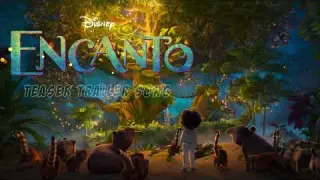"Encanto" Teaser Trailer Music Official Version