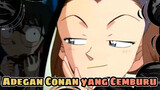 Adegan Conan yang Cemburu
