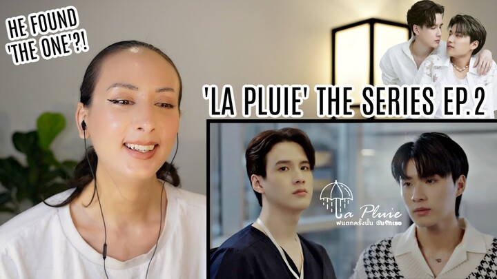 LA PLUIE THE SERIES ฝนตกครั้งนั้นฉันรักเธอ EP.2 REACTION Highlight