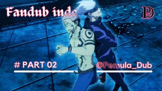 [FanDub Indo] Pertarungan Satoru Gojo vs Sukuna #2