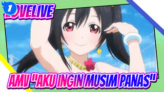 AMV lovelive - "Ketika Musim Panas Tersenyum" digabungkan dengan "Aku Ingin Musim Panas"_1