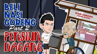 Kakek Wibu Balik Lagi Beli Nasi Goreng Part 2 | Animasi Lucu, Animasi Lokal