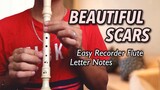 Beautiful Scars by Maximillian - Recorder Flute Easy Letter Notes / Flute Chords
