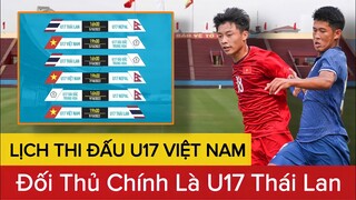 🔴Lịch Thi Đấu U17 VIỆT NAM Tại U17 CHÂU Á 2022 | Đụng Độ Với THÁI LAN Ở Vòng Cuối