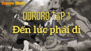 Dororo Tập 1 - Đến lúc phải đi