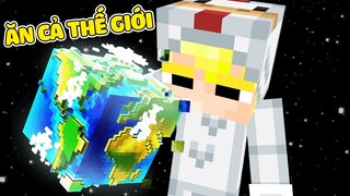 NẾU NHƯ TÔ GÀ CÓ THỂ ĂN CẢ THẾ GIỚI TRONG MINECRAFT*TÔ GÀ ĂN CẢ TRÁI ĐẤT ĂN CẢ LÀNG SINH TỐ