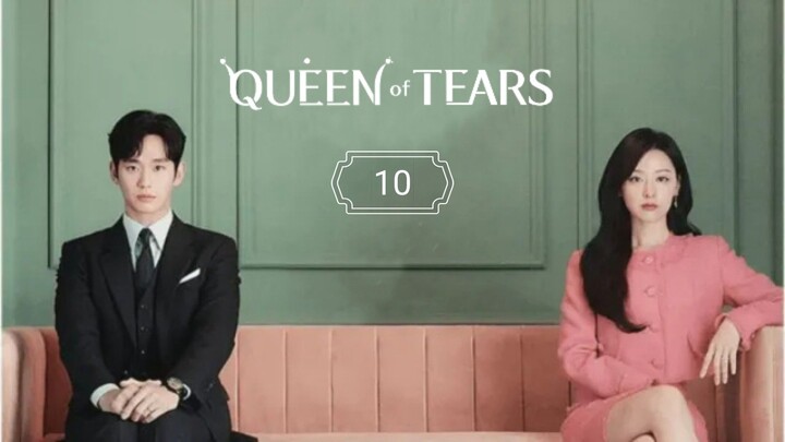 🇰🇷 Queen Of Tears | EP 10